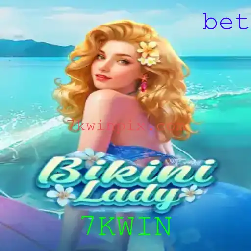 Descubra o Jogo Empolgante BikiniLady: Regras, Introdução e Como Se Diverte com 7KWIN